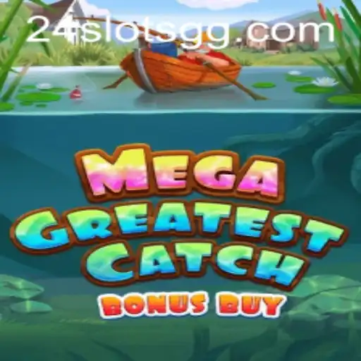 MegaGreatestCatchBonusBuy - Unveiling the Thrill of the Catch